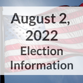 August 2, 2022 Election