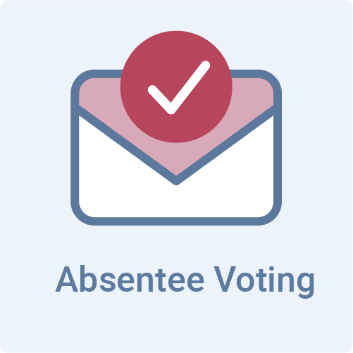 Vote By Mail / Absentee Voting